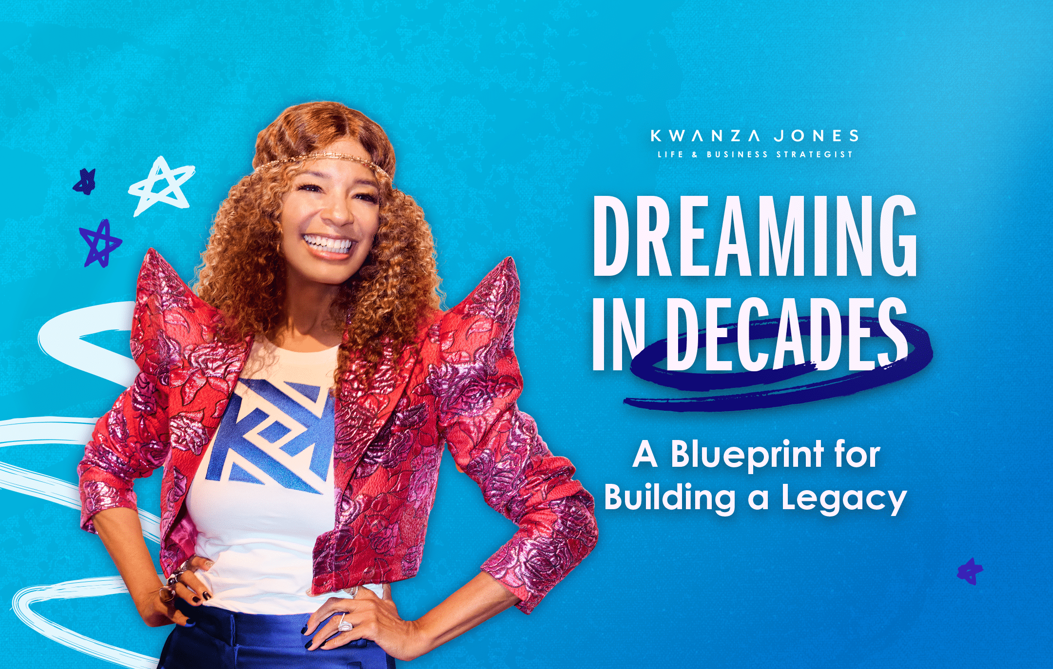 Kwanza Jones Is Building A Legacy Featured Image